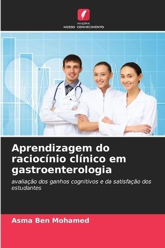 Aprendizagem do raciocínio clínico em gastroenterologia