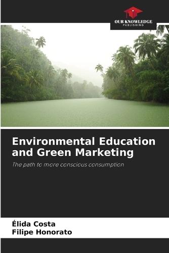 Environmental Education and Green Marketing