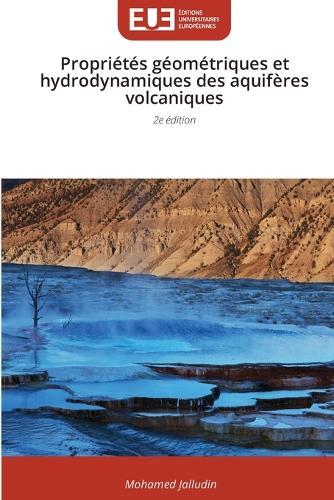 Propriétés géométriques et hydrodynamiques des aquifères volcaniques