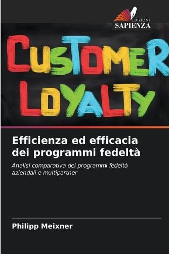 Efficienza ed efficacia dei programmi fedeltà