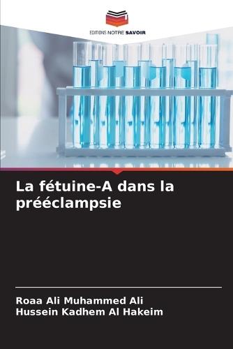 La fétuine-A dans la prééclampsie