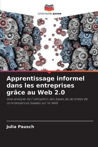 Apprentissage informel dans les entreprises grâce au Web 2.0