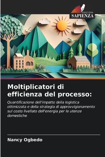 Moltiplicatori di efficienza del processo
