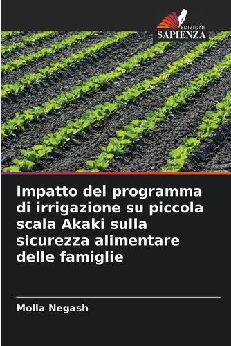Impatto del programma di irrigazione su piccola scala Akaki sulla sicurezza alimentare delle famiglie