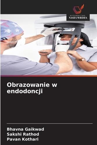 Obrazowanie w endodoncji
