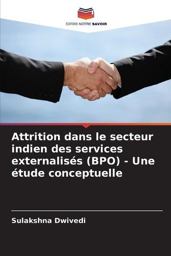 Attrition dans le secteur indien des services externalisés (BPO) - Une étude conceptuelle