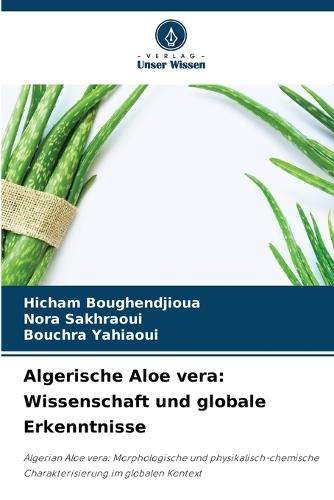 Algerische Aloe vera: Wissenschaft und globale Erkenntnisse