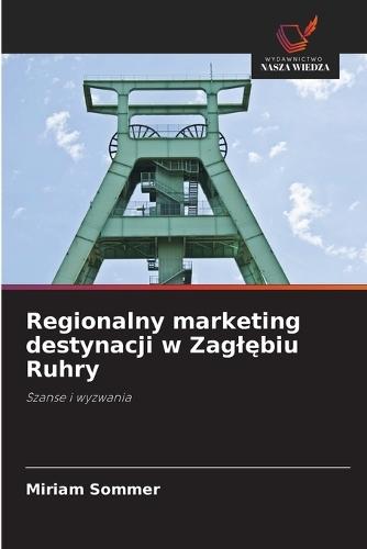 Regionalny marketing destynacji w Zaglębiu Ruhry