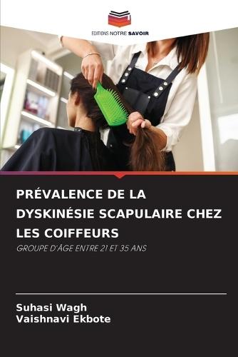 Prévalence de la Dyskinésie Scapulaire Chez Les Coiffeurs
