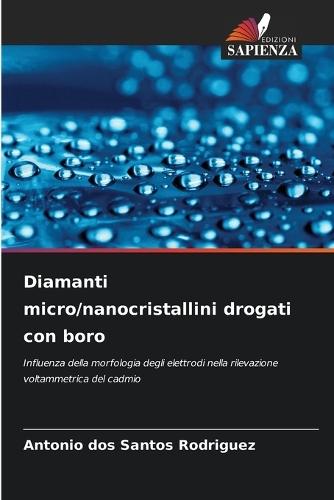 Diamanti micro/nanocristallini drogati con boro