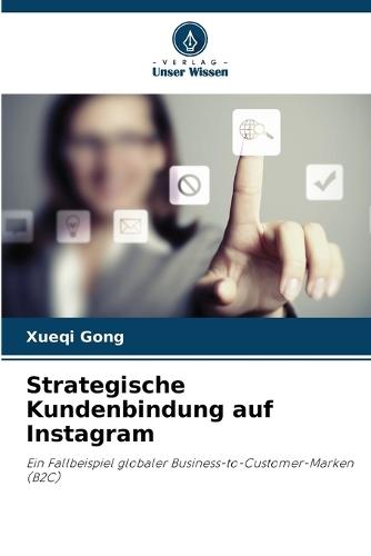 Strategische Kundenbindung auf Instagram