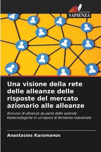 Una visione della rete delle alleanze delle risposte del mercato azionario alle alleanze