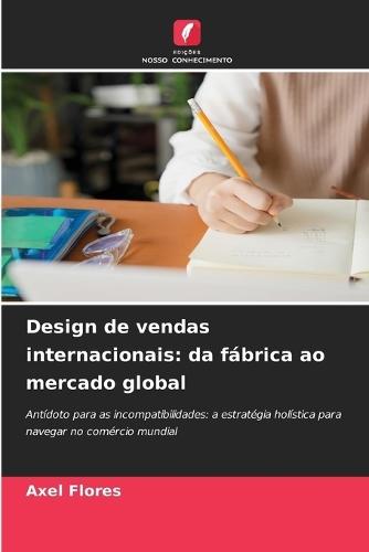 Design de vendas internacionais: da fábrica ao mercado global
