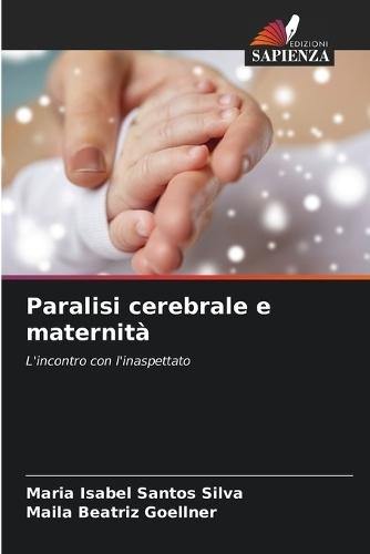 Paralisi cerebrale e maternità