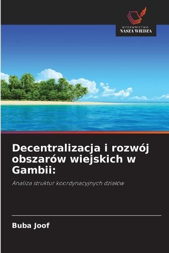 Decentralizacja i rozwój obszarów wiejskich w Gambii
