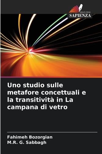 Uno studio sulle metafore concettuali e la transitività in La campana di vetro