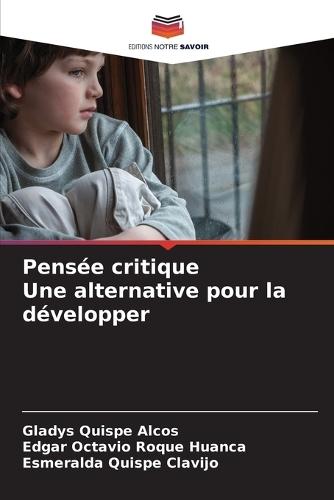 Pensée critique Une alternative pour la développer