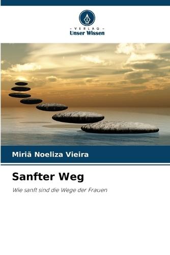 Sanfter Weg