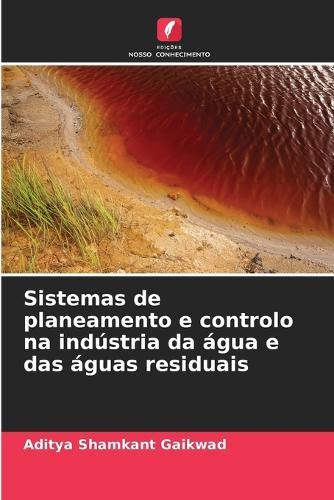 Sistemas de planeamento e controlo na indústria da água e das águas residuais