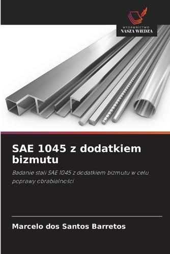 SAE 1045 z dodatkiem bizmutu