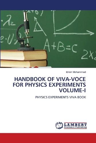 Handbook of Viva-Voce for Physics Experiments Volume-I