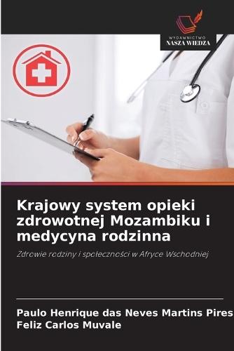 Krajowy system opieki zdrowotnej Mozambiku i medycyna rodzinna