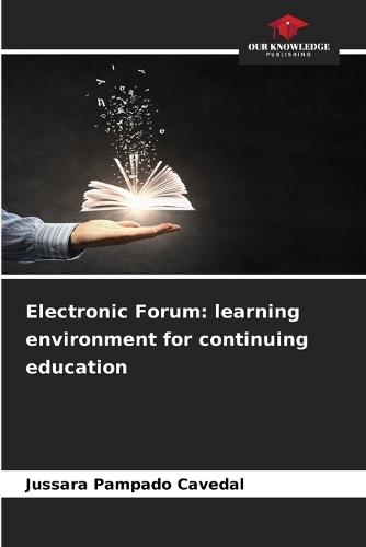 Electronic Forum: learning environment for continuing education