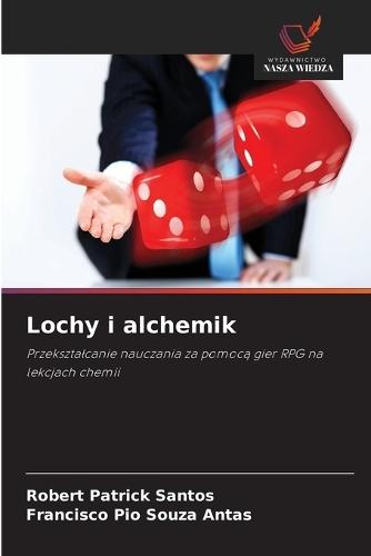 Lochy i alchemik