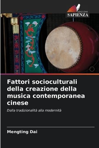 Fattori socioculturali della creazione della musica contemporanea cinese