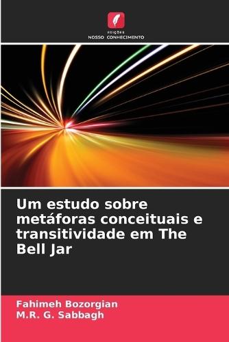Um estudo sobre metáforas conceituais e transitividade em The Bell Jar