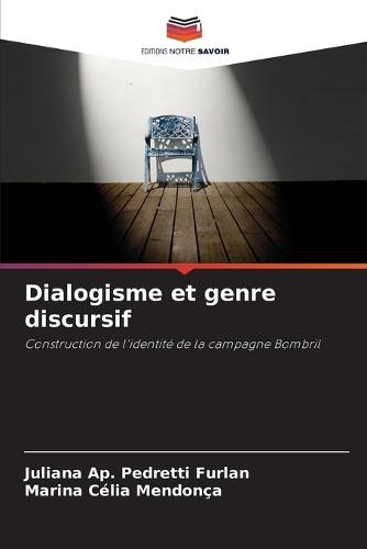 Dialogisme et genre discursif