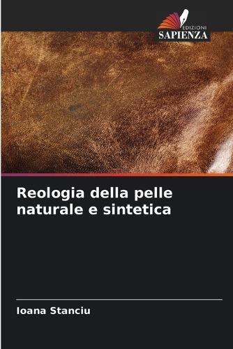 Reologia della pelle naturale e sintetica