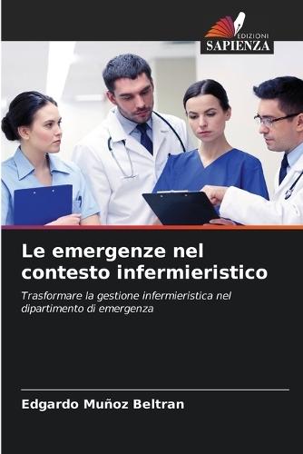 Le emergenze nel contesto infermieristico