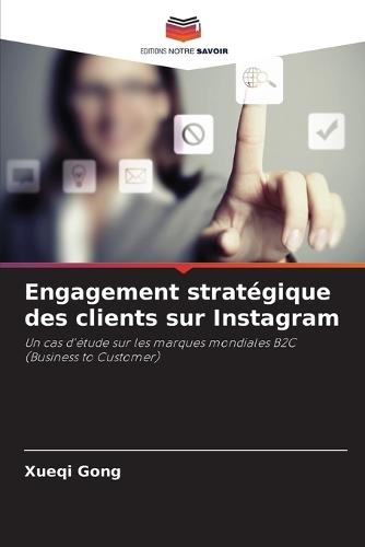 Engagement stratégique des clients sur Instagram