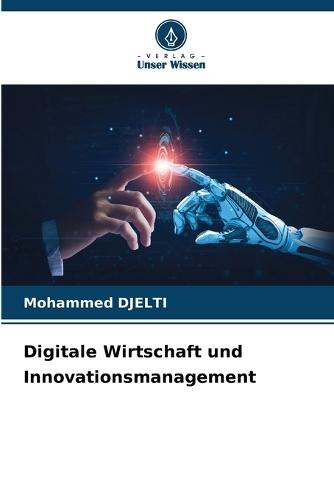Digitale Wirtschaft und Innovationsmanagement
