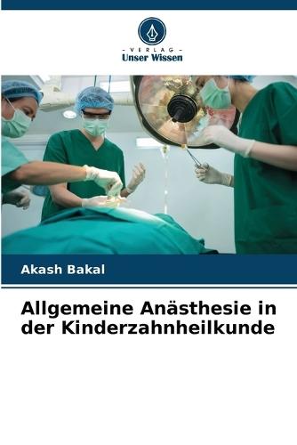 Allgemeine Anästhesie in der Kinderzahnheilkunde