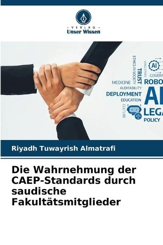 Die Wahrnehmung der CAEP-Standards durch saudische Fakultätsmitglieder