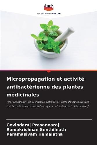 Micropropagation et activité antibactérienne des plantes médicinales