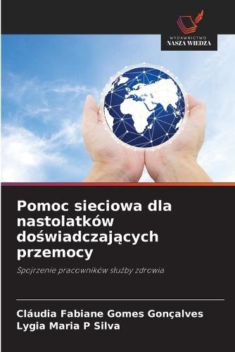 Pomoc sieciowa dla nastolatków doświadczających przemocy
