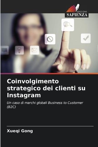 Coinvolgimento strategico dei clienti su Instagram