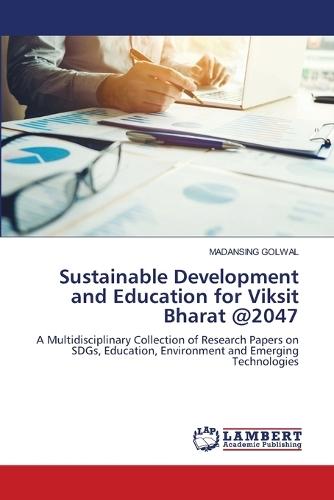 Sustainable Development and Education for Viksit Bharat @2047