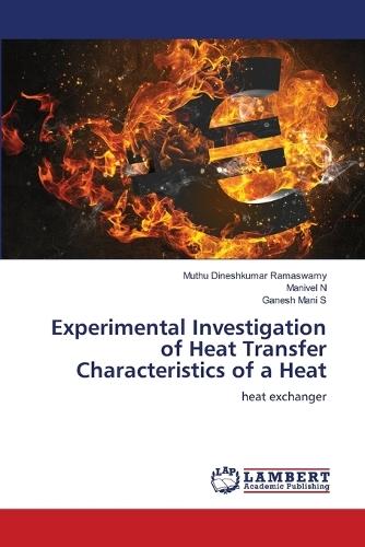 Experimental Investigation of Heat Transfer Characteristics of a Heat