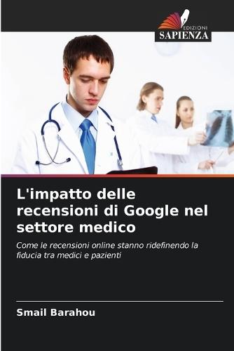 L'impatto delle recensioni di Google nel settore medico