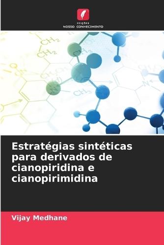 Estratégias sintéticas para derivados de cianopiridina e cianopirimidina