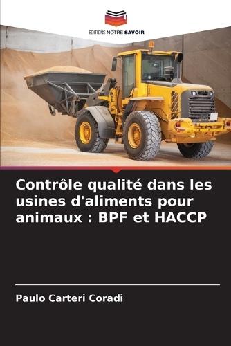 Contrôle qualité dans les usines d'aliments pour animaux: BPF et HACCP