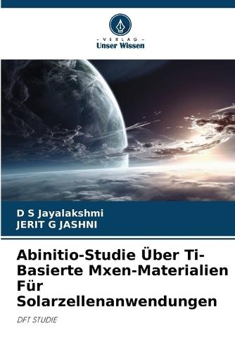 Abinitio-Studie Über Ti-Basierte Mxen-Materialien Für Solarzellenanwendungen
