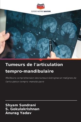 Tumeurs de l'articulation tempro-mandibulaire