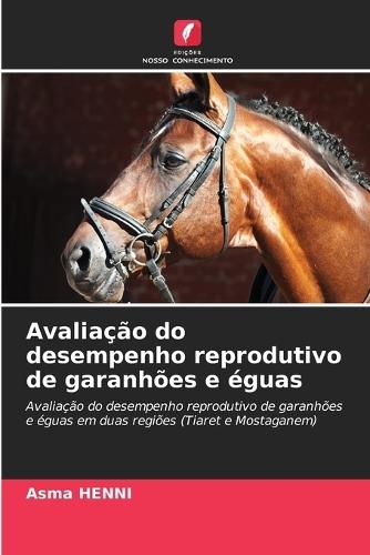 Avaliação do desempenho reprodutivo de garanhões e éguas