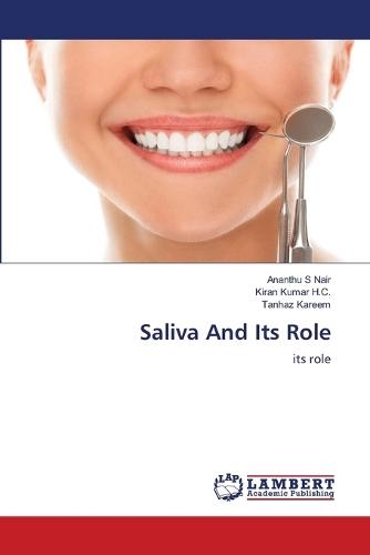 Saliva And Its Role