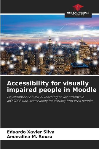Accessibility for visually impaired people in Moodle